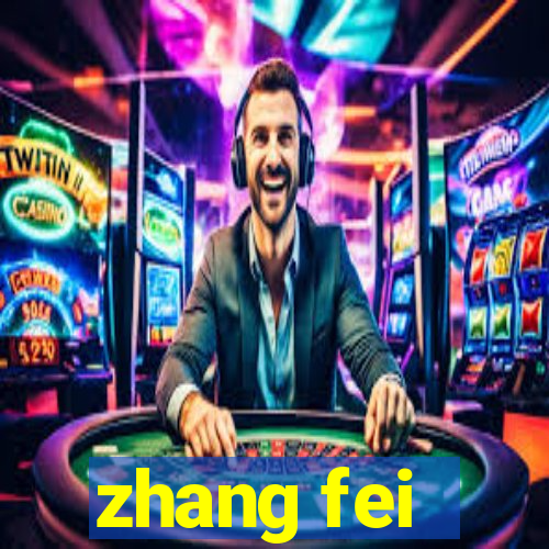 zhang fei - the abandoned son